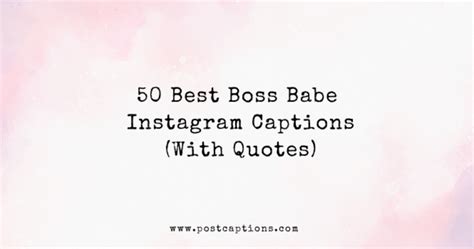 Best Boss Babe Instagram Captions With Quotes Postcaptions
