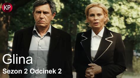 Glina Sezon Odcinek Polski Serial Kryminalny Ca E Odcinki