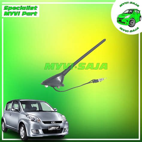 Perodua Myvi Old Model Antenna Assy Antena Radio Original Shopee