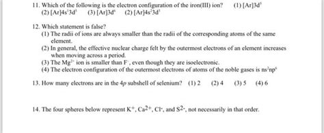 Solved 11. Which of the following is the electron | Chegg.com