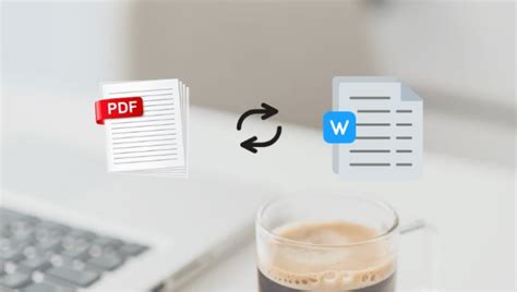 Tips for Converting PDF to Word