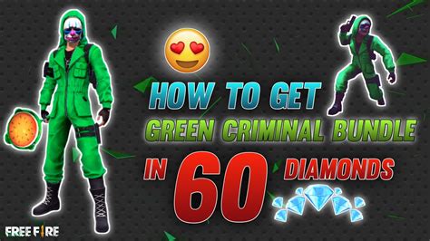 I Got Green Criminal Bundle In 60 Diamonds How To Get Green