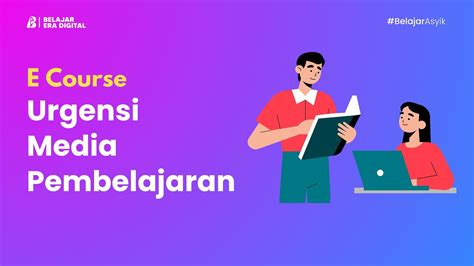 Urgensi Media Pembelajaran YouTube