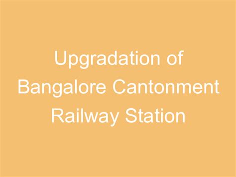 Upgradation of Bangalore Cantonment Railway Station | ProjectX India