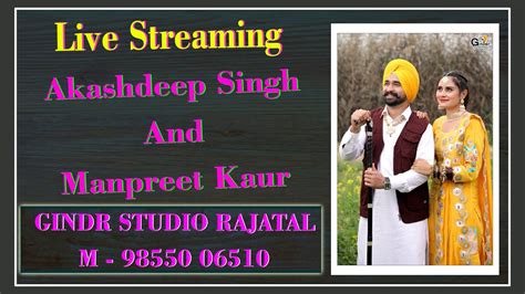 Akashdeep Singh And Manpreet Kaur Ginder Studio Rajatal M 98550