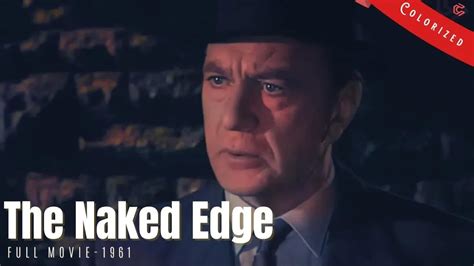 The Naked Edge Colorized Full Movie Thriller Film Gary Cooper Deborah Kerr Subtitled