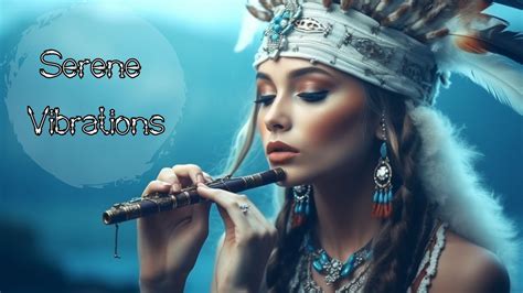 FREE YOUR SPIRIT Immerse Yourself In Native American Flute Heal