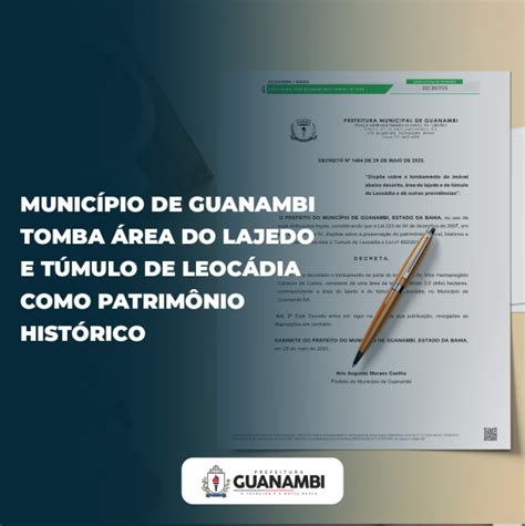 Município de Guanambi tomba área do Lajedo e Túmulo de Leocádia como