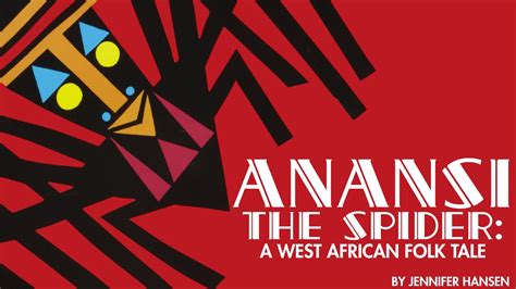 Anansi The Spider