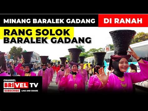 Rang Solok Baralek Gadang Sumatera Barat Subana Padek Dunsanak Youtube