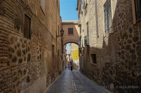 12 Lugares Que Visitar En Toledo Imprescindibles Viajeros Callejeros