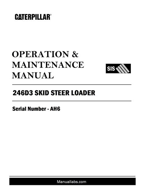 OPERATION MAINTENANCE MANUAL CAT CATERPILLAR 246D3 SKID STEER