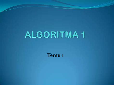 Algoritma1 Temu 1 PPT