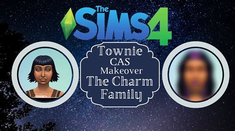 Sims 4 CAS Townie Makeover The Charm Household YouTube