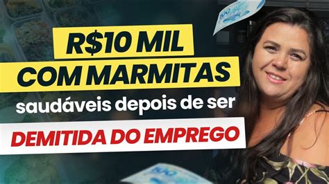 Mil Reais Vendendo Marmitas Saud Veis Como Fazer Youtube