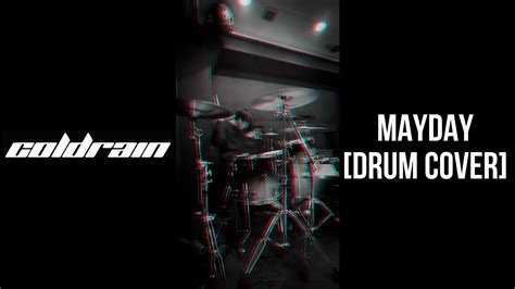 MAYDAY Feat Ryo From Crystal Lake Coldrain Drum Cover YouTube