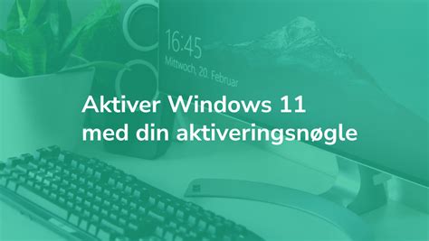 Sådan aktiverer du Windows 11 CD Key Guide Fastgames dk