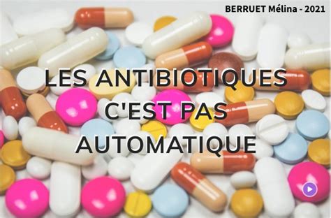 Les Antibiotiques C Est Pas Automatique