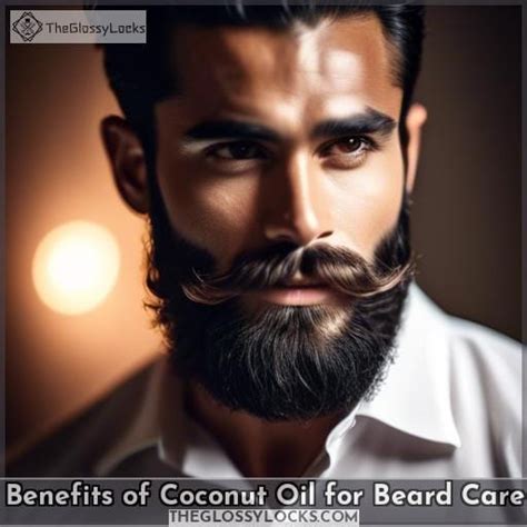 Coconut Oil For Beard Moisturizing Growth And Care Tips