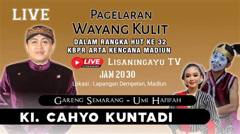 LIVE WAYANG KULIT KI CAHYO KUNTADI BT GARENG SEMARANG UMI HAFIFAH