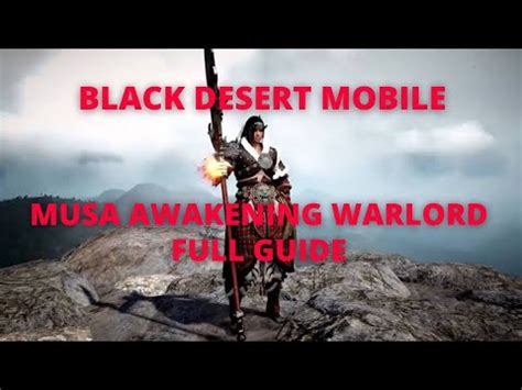 Musa Awakening Warlord All Skill Pvp And Pve Skillbuilds And Combos