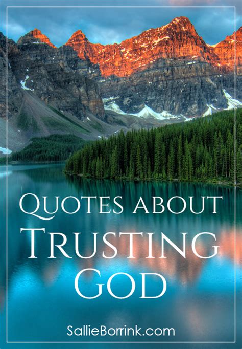 12 Quotes About Trusting God - A Quiet Simple Life with Sallie Borrink