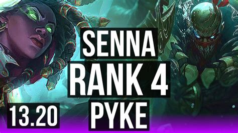 SENNA Ziggs Vs PYKE Seraphine SUP Rank 2 Senna Rank 4 9 3 20