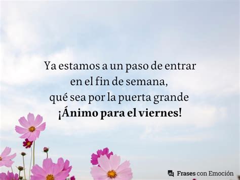 Descubrir 47 Imagen Frases Bonitas De Fin De Semana Viaterra Mx