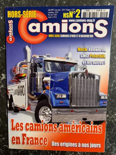 Camions D Hier Et D Aujourd Hui Hors S Rie N Les Camions Am Ricains