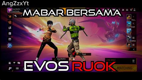 Bermain Bersama Evos Ruok Pro Heker Topp Youtube