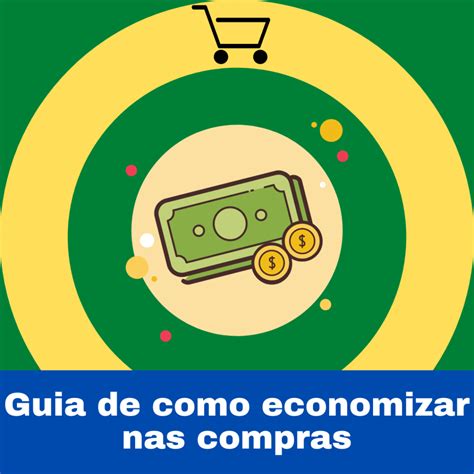 16 dicas de como economizar no mercado táticas infalíveis