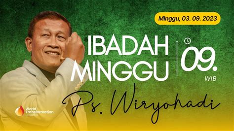 Ibadah Online Minggu Ps Wiryohadi Minggu Pkl