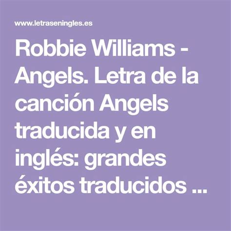 Robbie Williams Angels Letra de la canción Angels traducida y en