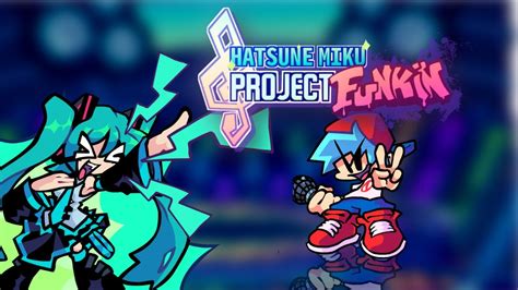 Friday Night Funkin Vs Hatsune Miku Project Funkin V10 Fnf Mod