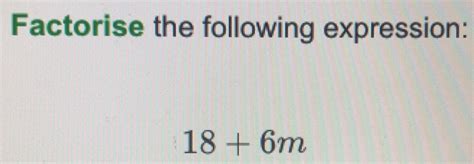 Solved Factorise The Following Expression M Algebra