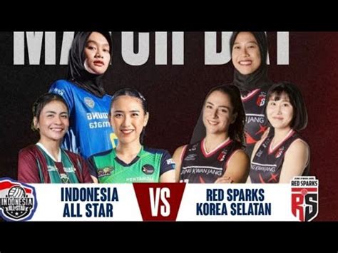 Live Perdana Pertarungan Sengit Red Spark Vs All Star Di Proliga