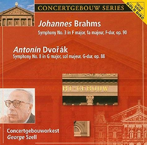 SZELL CONCERTGEBOUW ORCH BRAHMS JOHANNES SZELL GEORGE ROYAL