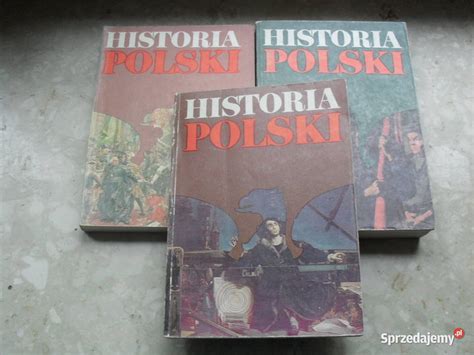 Historia Polski Tom I Iii J A Gierowski J Buszko Warszawa