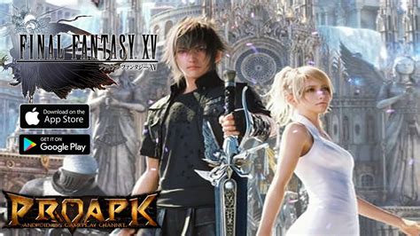 HOT HOT Final Fantasy XV War For Eos Android Gameplay