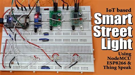 Iot Based Smart Street Light Using Nodemcu Esp And Thingspeak Youtube