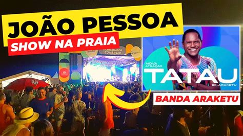 João Pessoa festa dos comerciários show de Tatau da banda Araketu na