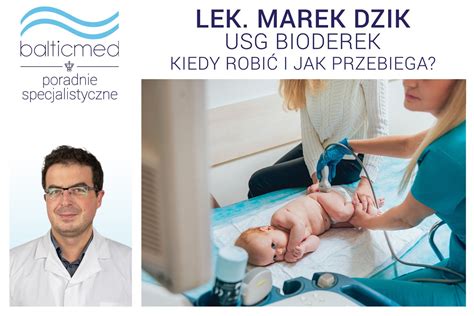 USG Bioderek kiedy robić i jak przebiega Balticmed Przychodnia