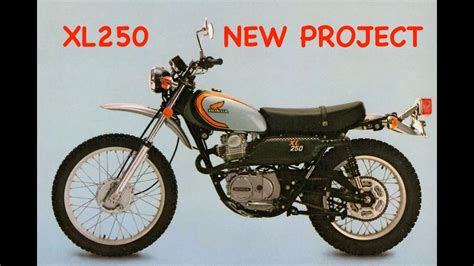 New Project 1974 Honda Xl250 Motorcycle Restoration Part 1 Youtube