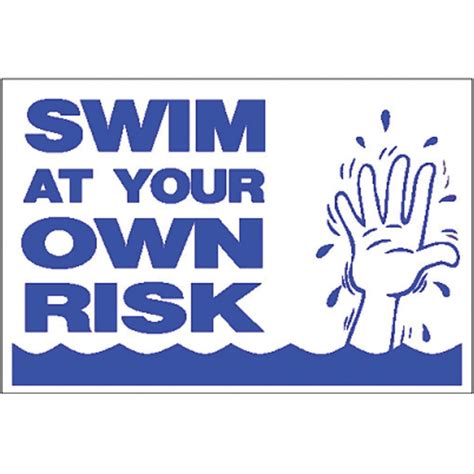 Sign Swim At Own Risk X