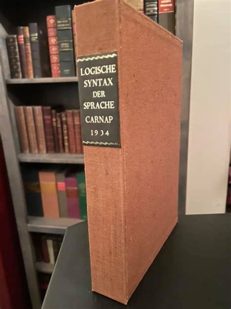 Logische Syntax der Sprache (The Logical Syntax of Language) by CARNAP, Rudolf: Near Fine Soft ...