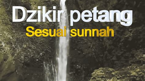 Dzikir Petang Sesuai Sunnah YouTube