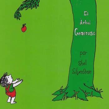 El Árbol Generoso Shel Silverstein Quieres que te cuente un cuento