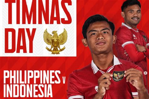 Nobar Tv Siaran Langsung Live Streaming Filipina Vs Indonesia Hari Ini