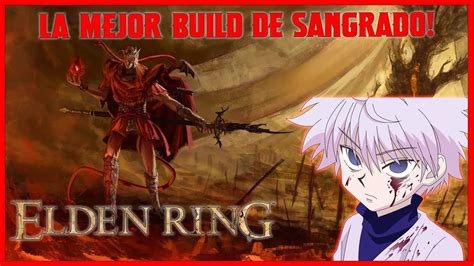 La Mejor Build De Arcano Sangrado Del Dlc Elden Ring Youtube