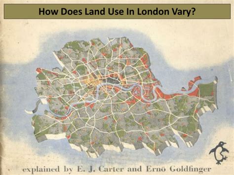 Uk S Evolving Human Landscape How And Why Does Land Use In London Vary Teaching Resources